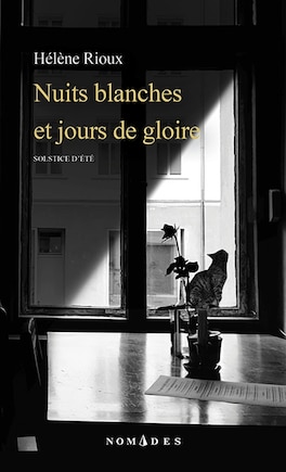 NUITS BLANCHES ET JOURS DE GLOIRE