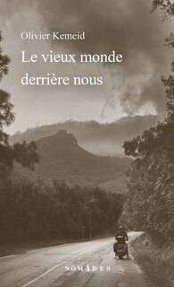 Couverture_Le vieux monde derri&egrave;re nous