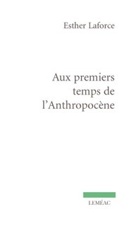 Couverture_Aux premiers temps de l'anthropoc&egrave;ne