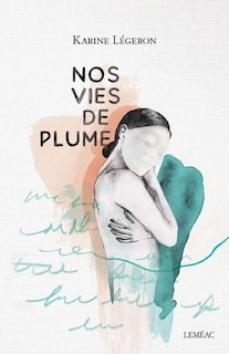 Nos Vies De Plume