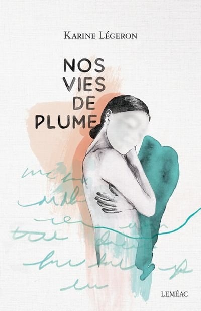 Nos Vies De Plume