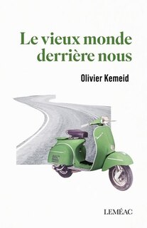 Front cover_Le vieux monde derrière nous