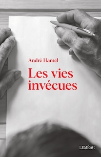 Couverture_Les vies inv&eacute;cues