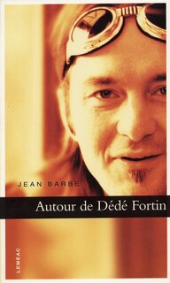 Front cover_Autour de Dédé Fortin