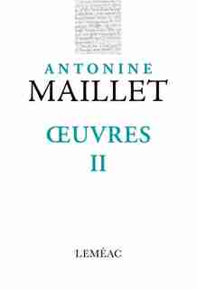 Oeuvres II by Antonine Maillet