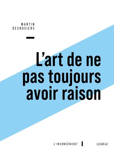 L'art de ne pas toujours avoir raison : penser contre soi-même avec Montaigne
