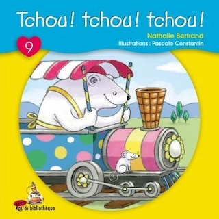 Tchou! Tchou! Tchou!