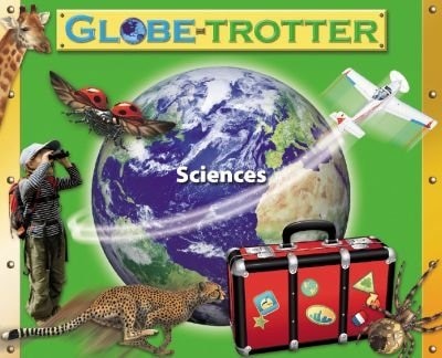 Front cover_Globe-trotter : sciences : coffret vert