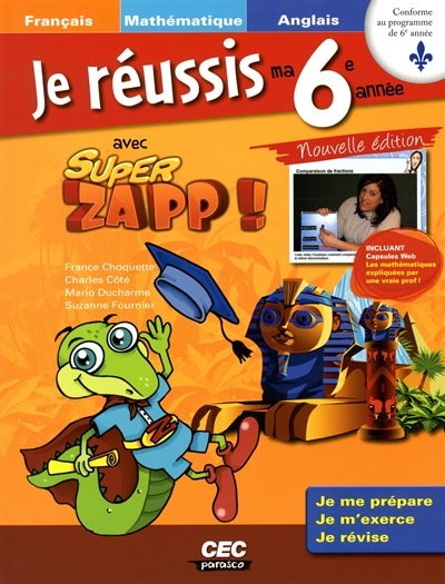 Je réussis 6è,e année avec Super Zapp! 2ème édition