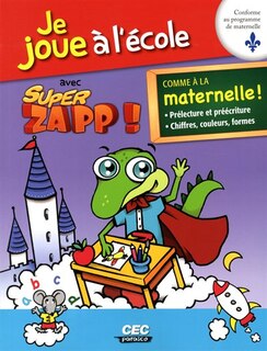 Couverture_Je joue à l'école avec Super Zapp