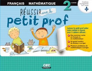 Couverture_Réussir avec le petit prof : français, mathématique, 2e année