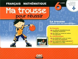 Ma trousse pour réussir : coffret 6e année