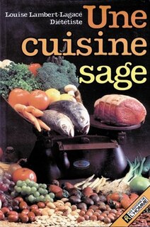 Cuisine sage -une