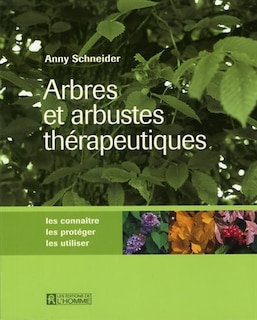 Couverture_ARBRES ET ARBUSTES THERAPEUTIQUES
