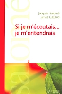 Front cover_SI JE M'ÉCOUTAIS JE M'ENTENDRAIS