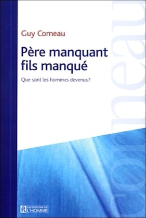 PERE MANQUANT FILS MANQUE -NE