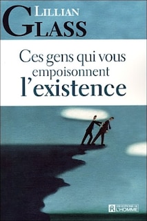 Couverture_CES GENS QUI VOUS EMPOISONNENT..-NE