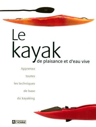 Front cover_Le Kayak de plaisance et d'eau vive