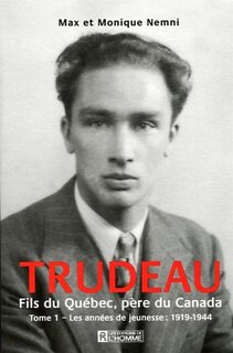 Front cover_TRUDEAU, FILS..QUEBEC, PERE..CANADA T1