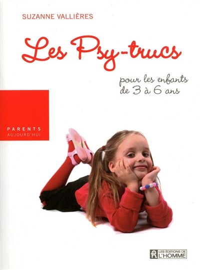 Couverture_Les psy-trucs pour les enfants de 3 à 6 ans