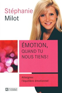 Front cover_Émotion, quand tu nous tiens!