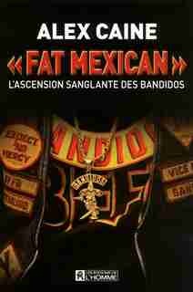 Fat mexican de Alex Caine