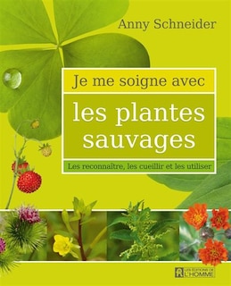 Couverture_Je me soigne avec les plantes sauvages