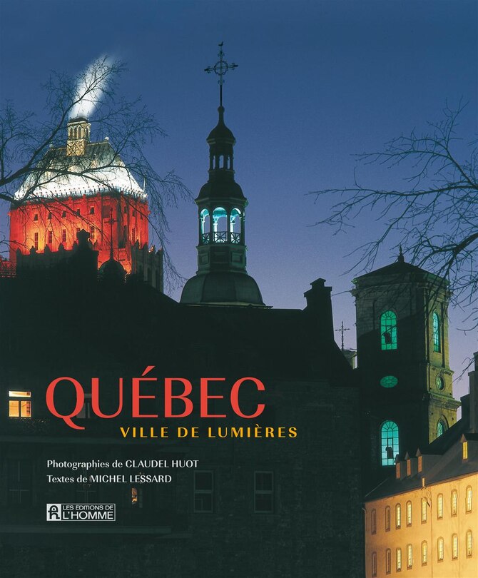 Couverture_QUEBEC VILLE DE LUMIERE