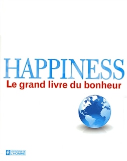 Couverture_HAPPINESS -LE GRAND LIVRE DU BONHEUR