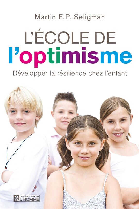 Couverture_L'école de l'optimisme : Développer la résilience chez l'enfant