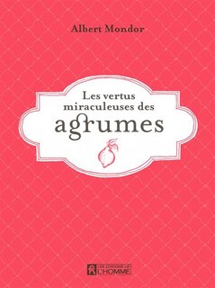 Front cover_Les vertus miraculeuses des agrumes