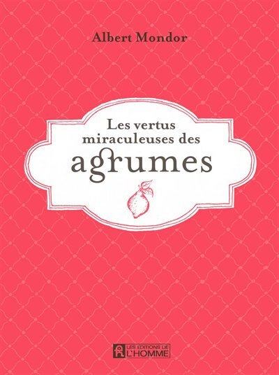 Front cover_Les vertus miraculeuses des agrumes