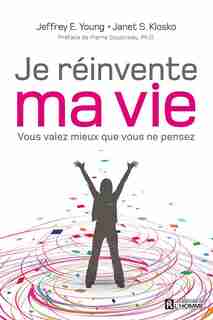JE REINVENTE MA VIE -NE by Jeffrey Young