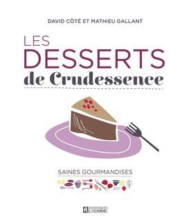 Front cover_Les desserts de Crudessence : saines gourmandises