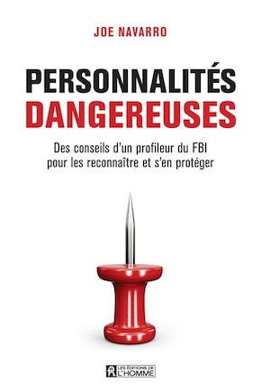 Personnalités dangereuses