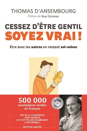 CESSEZ D'ETRE GENTIL,SOYEZ VRAI! +DVD