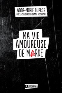 Front cover_Ma vie amoureuse de marde