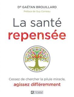 Couverture_La sant&eacute; repens&eacute;e