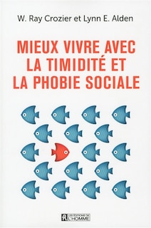 Couverture_Mieux vivre avec la timidité et la phobie sociale