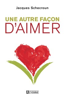 Front cover_Une autre fa&ccedil;on d'aimer