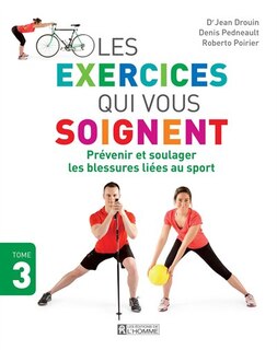 Les Exercices Qui Vous Soignent Tome 3