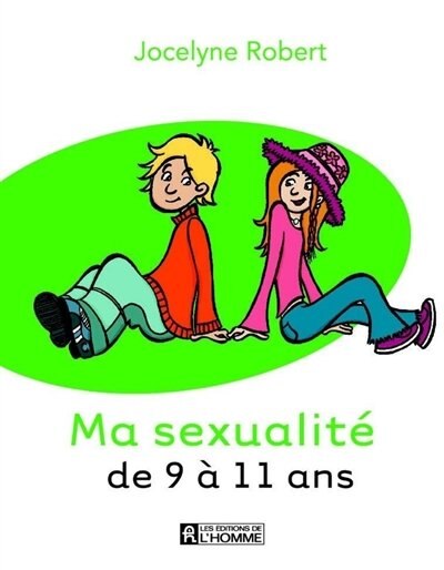 Ma sexualité de 9 à 11 ans 3ème édition