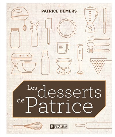 Couverture_Les desserts de Patrice n ed