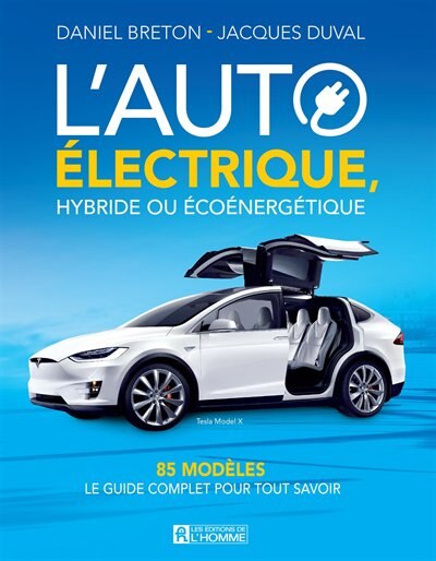 Le guide de l'auto électrique et de l'auto écoénergétique