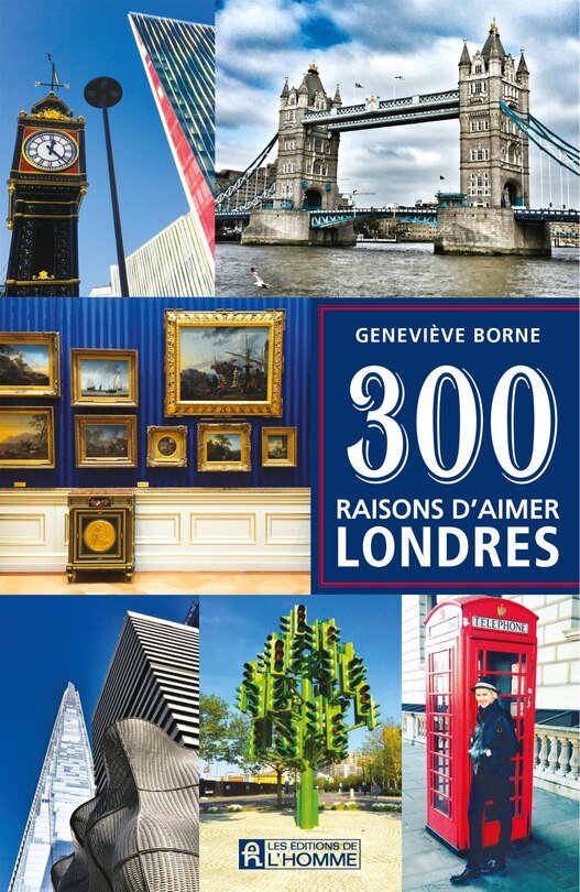 300 raisons d'aimer Londres