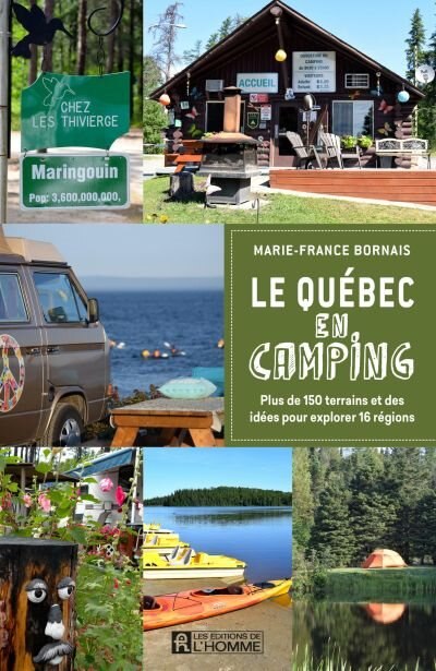 Front cover_Le Québec en camping : plus de 150 terrains et des idées pour explorer 16 régions