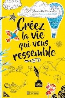 Couverture_Créez la vie qui vous ressemble