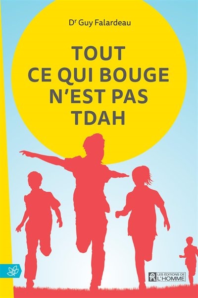 Couverture_TOUT CE QUI BOUGE N'EST PAS TDAH