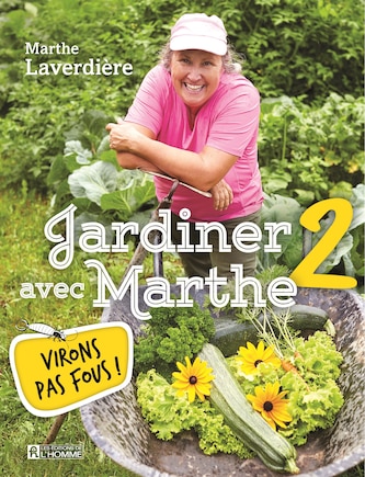 JARDINER AVEC MARTHE TOME 2