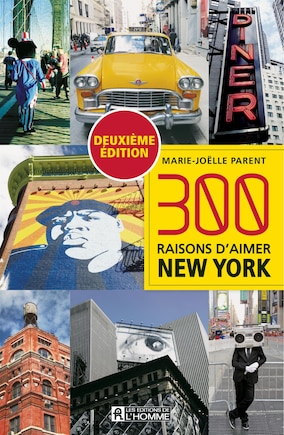 300 RAISONS D'AIMER NEW YORK